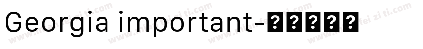 Georgia important字体转换